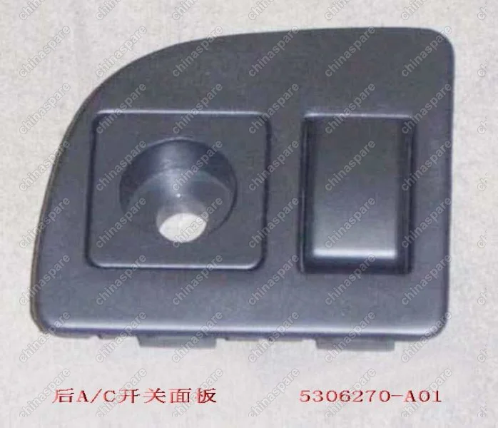 5306270A01 A/c sw panel assy-instrument panel Great Wall Sing